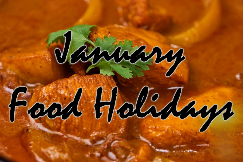 fun food holidays to keep celebrating all throughout january